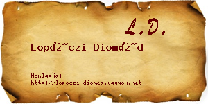 Lopóczi Dioméd névjegykártya